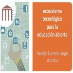 Ecosistema tecnológico para la educación abierta